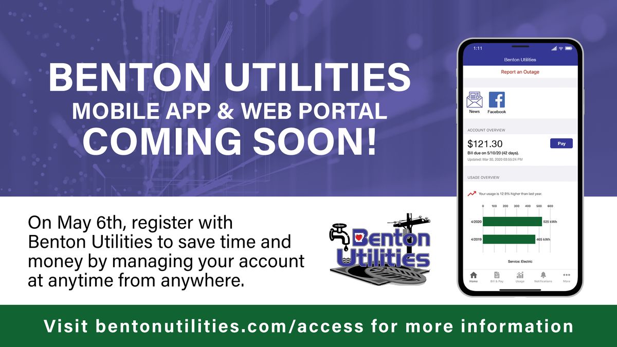 Benton Utilities: Benton Utilities Mobile App & Web Portal Go Live May 6, 2024!