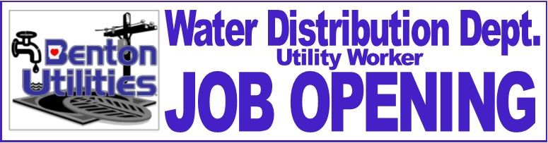 Benton Utilities: JOB OPENING-Water Distribution Dept. Utility Worker